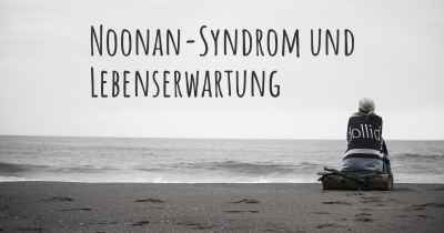 Noonan-Syndrom und Lebenserwartung