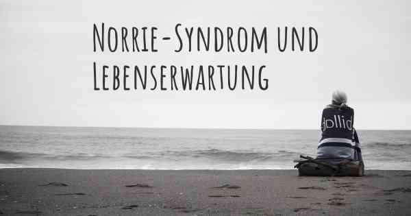 Norrie-Syndrom und Lebenserwartung
