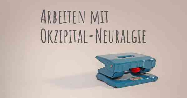 Arbeiten mit Okzipital-Neuralgie