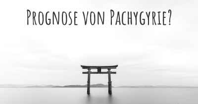 Prognose von Pachygyrie?