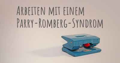 Arbeiten mit einem Parry-Romberg-Syndrom