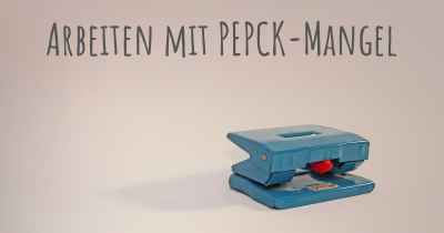 Arbeiten mit PEPCK-Mangel