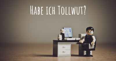 Habe ich Tollwut?