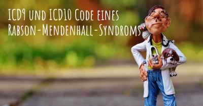 ICD9 und ICD10 Code eines Rabson-Mendenhall-Syndroms