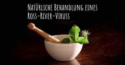 Natürliche Behandlung eines Ross-River-Viruss