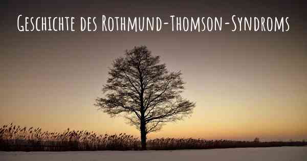 Geschichte des Rothmund-Thomson-Syndroms