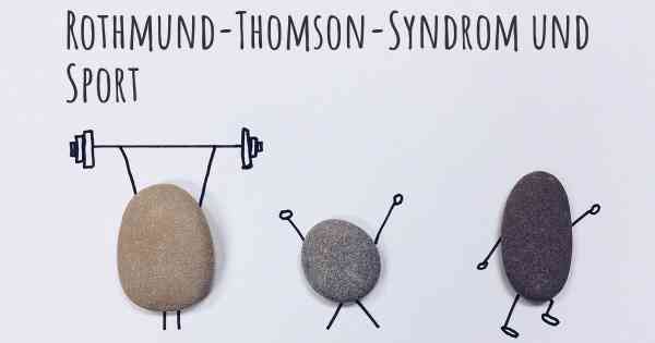 Rothmund-Thomson-Syndrom und Sport