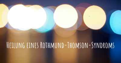 Heilung eines Rothmund-Thomson-Syndroms