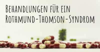 Behandlungen für ein Rothmund-Thomson-Syndrom