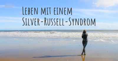 Leben mit einem Silver-Russell-Syndrom