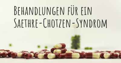 Behandlungen für ein Saethre-Chotzen-Syndrom