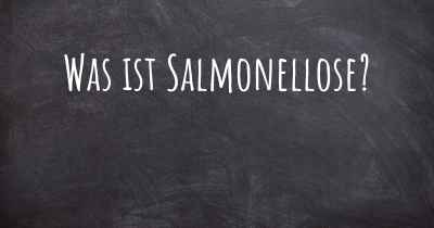 Was ist Salmonellose?