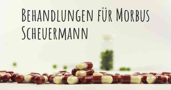 Behandlungen für Morbus Scheuermann