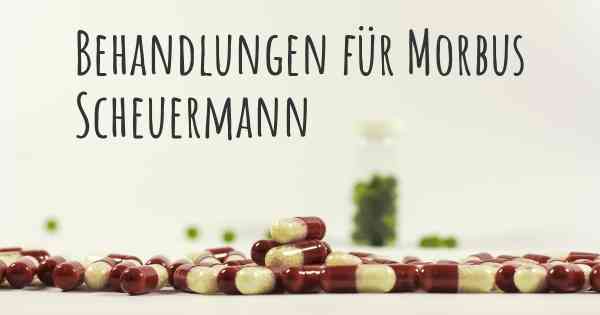 Behandlungen für Morbus Scheuermann