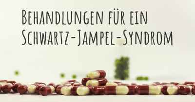 Behandlungen für ein Schwartz-Jampel-Syndrom