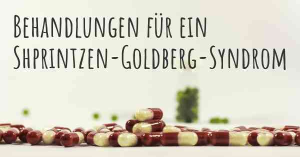 Behandlungen für ein Shprintzen-Goldberg-Syndrom