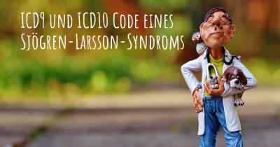 ICD9 und ICD10 Code eines Sjögren-Larsson-Syndroms