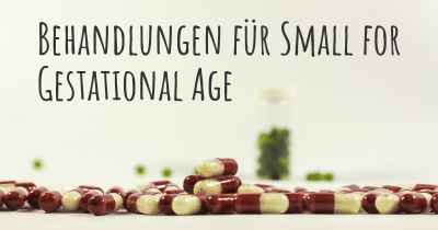 Behandlungen für Small for Gestational Age