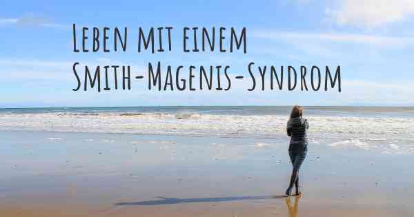 Leben mit einem Smith-Magenis-Syndrom