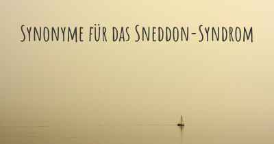 Synonyme für das Sneddon-Syndrom