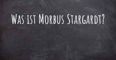Was ist Morbus Stargardt?