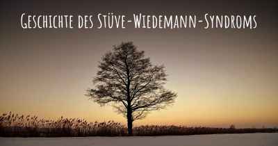 Geschichte des Stüve-Wiedemann-Syndroms