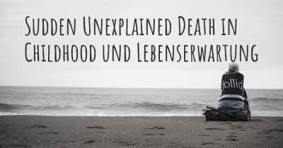 Sudden Unexplained Death in Childhood und Lebenserwartung