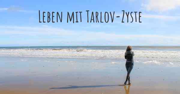 Leben mit Tarlov-Zyste