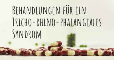 Behandlungen für ein Tricho-rhino-phalangeales Syndrom
