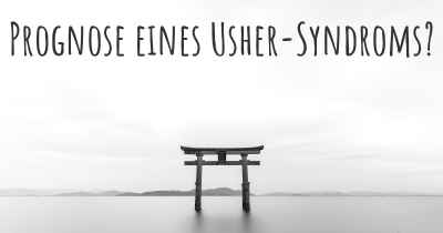 Prognose eines Usher-Syndroms?