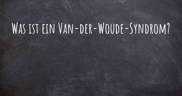 Was ist ein Van-der-Woude-Syndrom?