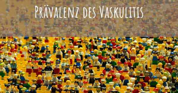 Prävalenz des Vaskulitis