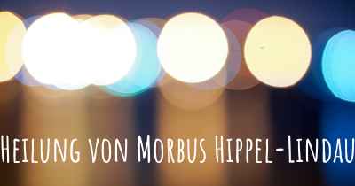 Heilung von Morbus Hippel-Lindau