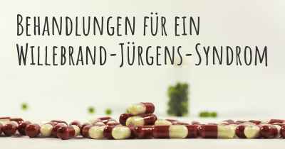 Behandlungen für ein Willebrand-Jürgens-Syndrom