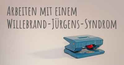 Arbeiten mit einem Willebrand-Jürgens-Syndrom