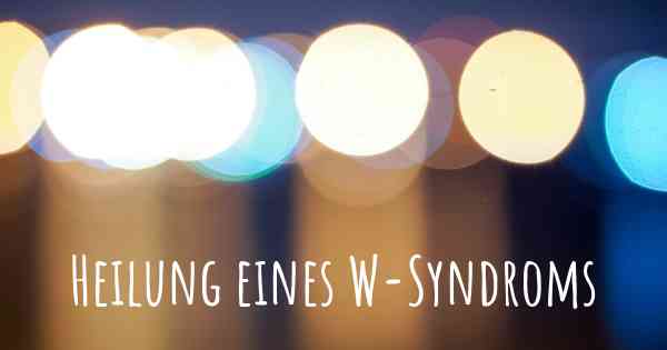 Heilung eines W-Syndroms