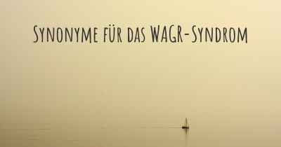 Synonyme für das WAGR-Syndrom