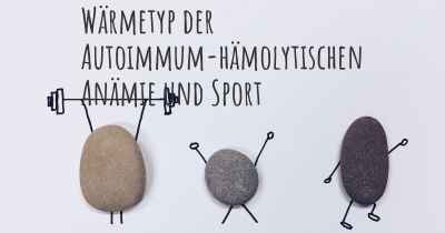 Wärmetyp der Autoimmum-hämolytischen Anämie und Sport