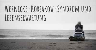 Wernicke-Korsakow-Syndrom und Lebenserwartung
