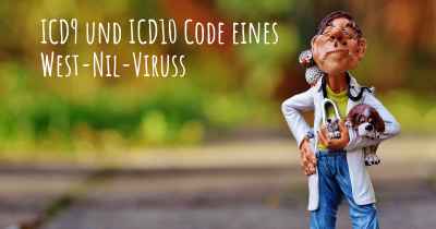 ICD9 und ICD10 Code eines West-Nil-Viruss