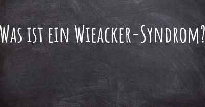 Was ist ein Wieacker-Syndrom?