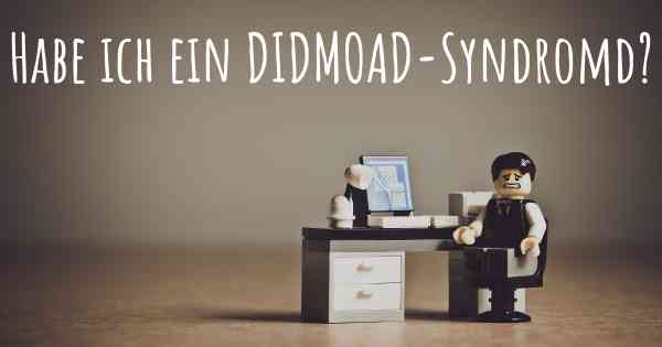 Habe ich ein DIDMOAD-Syndromd?