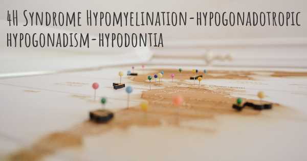 4H Syndrome Hypomyelination-hypogonadotropic hypogonadism-hypodontia