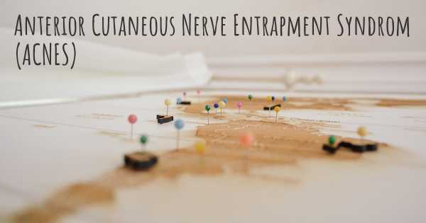 Anterior Cutaneous Nerve Entrapment Syndrom (ACNES)