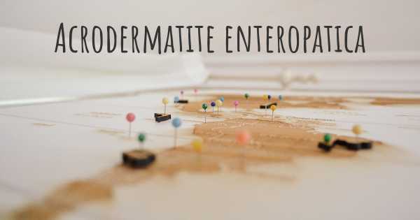 Acrodermatite enteropatica