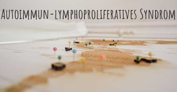Autoimmun-lymphoproliferatives Syndrom