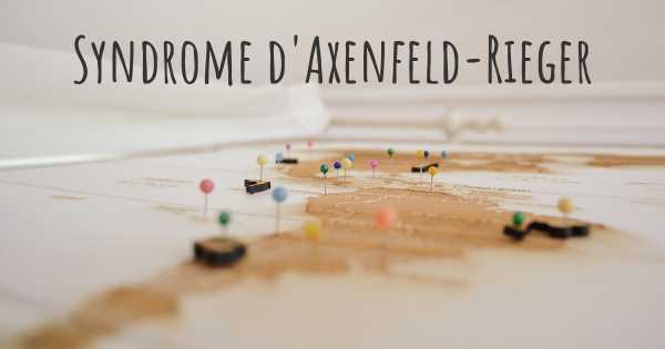 Syndrome d'Axenfeld-Rieger