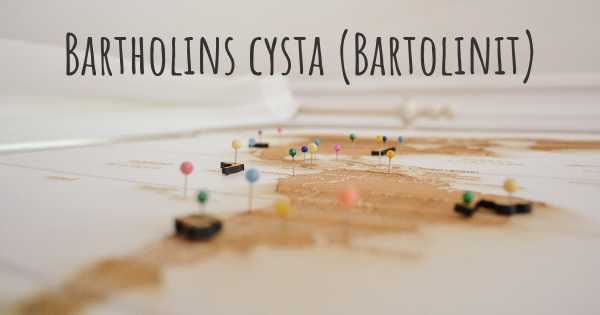 Bartholins cysta (Bartolinit)