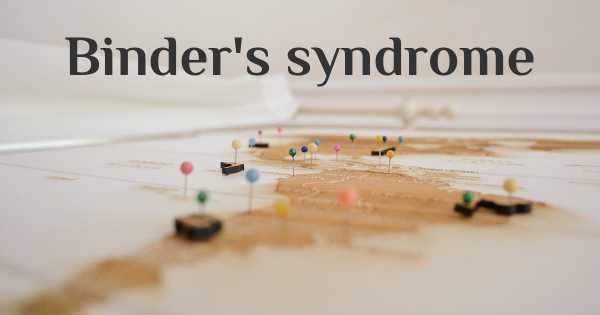 Binder's syndrome