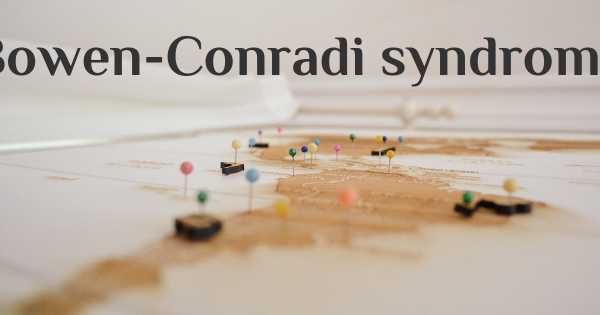 Bowen-Conradi syndrome